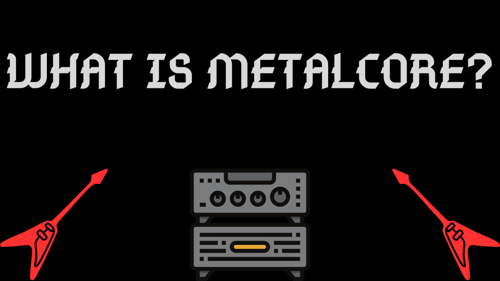 what-is-metalcore-guitar-outrun