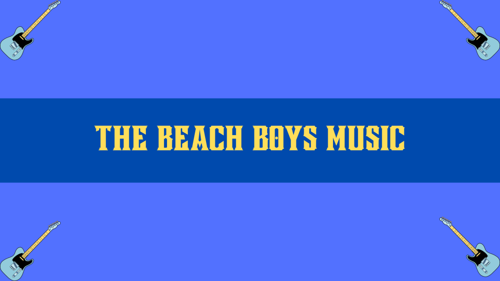 Bands of Surf Rock: the Beach Boys Guitar Outrun